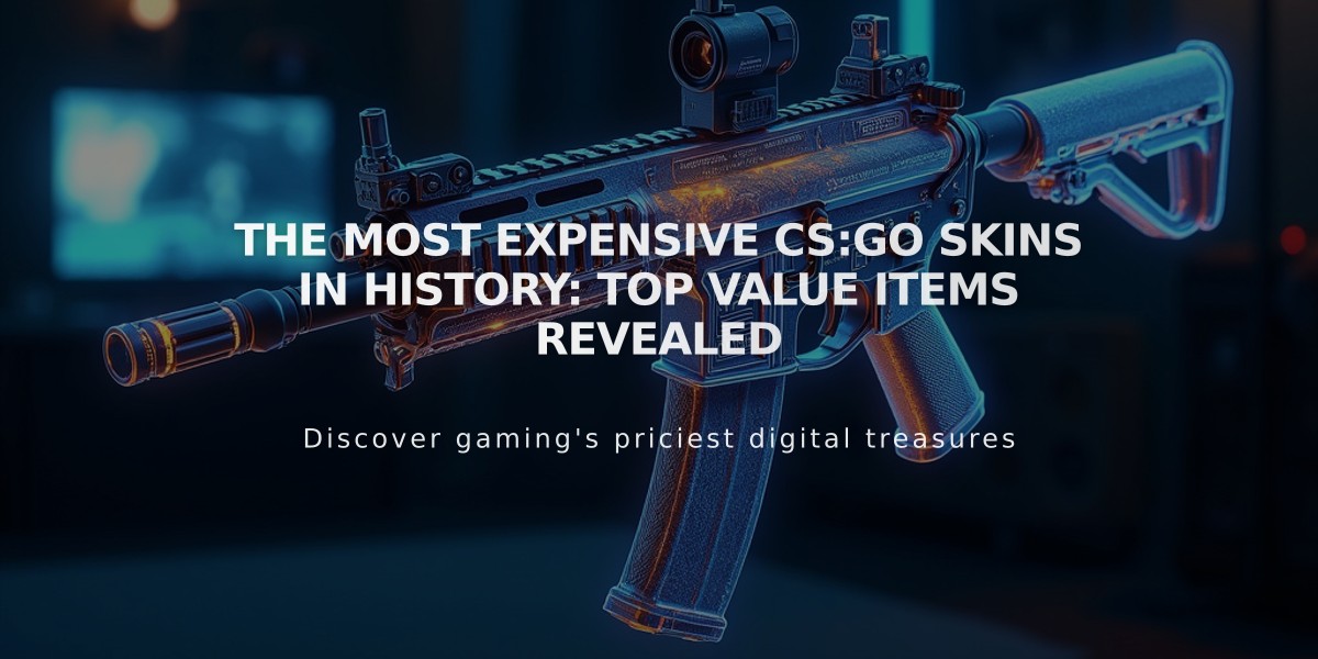 The Most Expensive CS:GO Skins in History: Top Value Items Revealed