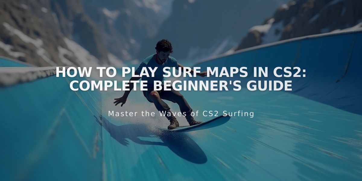 How to Play Surf Maps in CS2: Complete Beginner's Guide