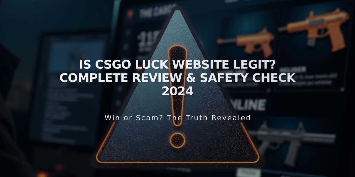 Is CSGO Luck Website Legit? Complete Review & Safety Check 2024